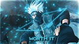 Naruto "kakashi" - worth it | [Edit/AMV]!