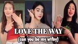 Love the way(can you be my wifey)