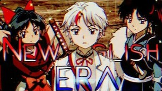 Hanyou no Yashahime「 AMV 」- NEW ERA - Collab