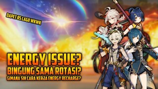 Cara Kerja Energy Recharge dan Optimalisasi Rotasi Energy Party | Genshin Impact Indonesia