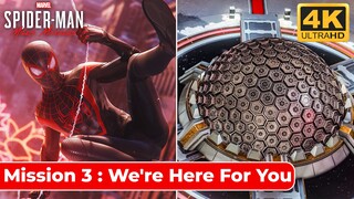 Marvel’s Spider-Man Miles Morales PC 4K – Full Mission 3 Gameplay “New Thwip” We're Here For You