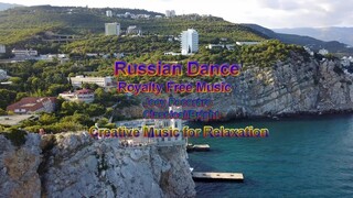 Russian Dance_Creative Music for Relaxation