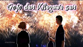 Gojo dan Kitagawa san 🤩🥰