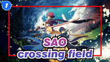 Sword Art Online|OP1:crossing field_H1
