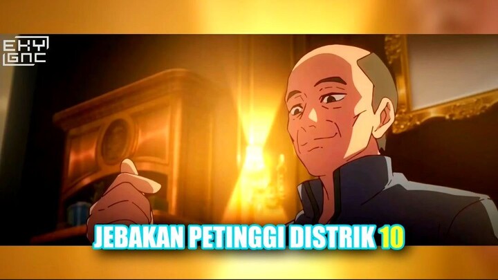 Jebakan Petinggi Distrik 10