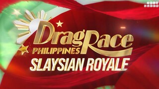 Drag Race Philippines Slaysian Royale Episode 5