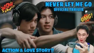 [Official Trailer]  à¹€à¸žà¸·à¹ˆà¸­à¸™à¸²à¸¢à¹�à¸„à¹ˆà¸«à¸™à¸¶à¹ˆà¸‡à¹€à¸”à¸µà¸¢à¸§ Never Let Me Go - Reaction/Commentary ðŸ‡¹ðŸ‡­