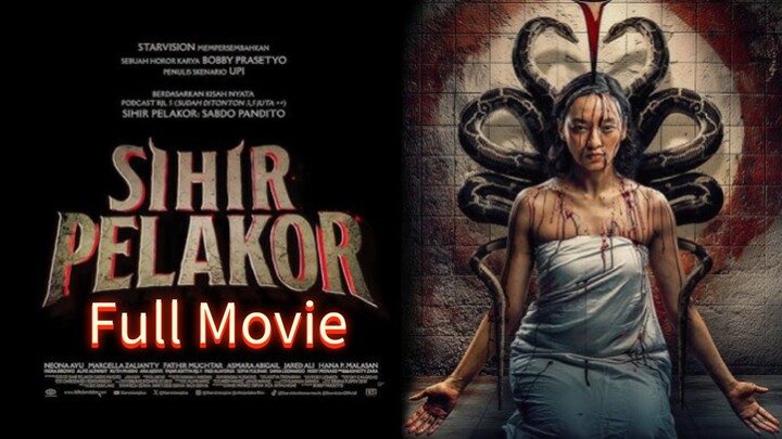 Sihir Pelakor Full Movie (2025) 1080p