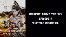 Supreme Above The Sky Episode 7 Subtitle Indonesia