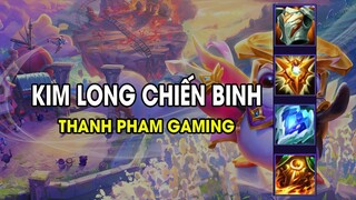 Thanh Pham Gaming - KIM LONG CHIẾN BINH QUÁ MẠNH