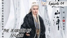 The Journey of Legend ep 4 (English Sub)
