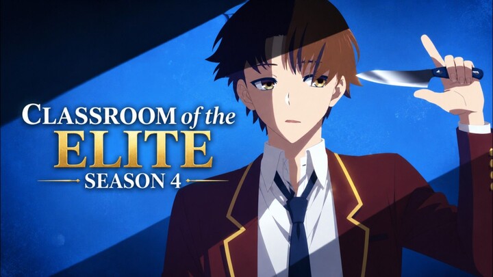 GOKIL!! Opening Classroom of the Elite S4 - Monster