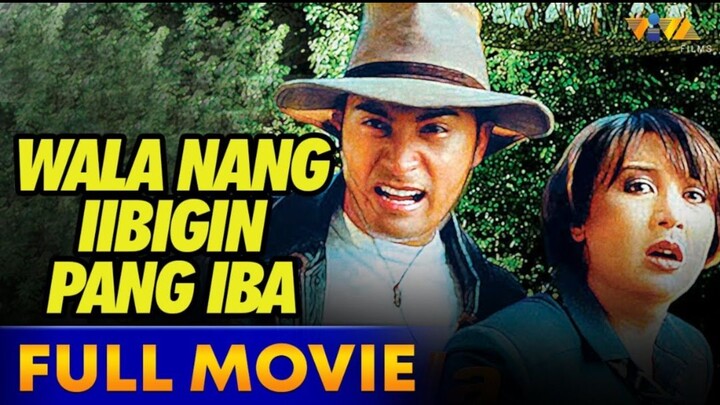 Wala Nang Iibigin Pang Iba Full Movie HD | Sharon Cuneta, Cesar Montano