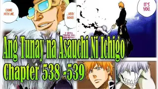 Bleach Chapter 538 - 539 Ang Asauchi Ni ichigo