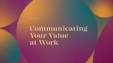 07 - Communicating Your Value at Work - Robin Roberts Teaches Effective & Authentic Communication