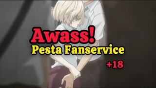 Awas! Pesta Fanservice Khusus +18