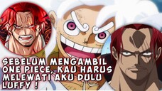 FAKTANYA SHANKS SANGAT KEJAM, APA DIA JADI LAWAN TERAKHIR LUFFY NANTINYA? APA DIA VILLAIN?😱😱😱