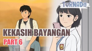 #2 KEKASIH BAYANGAN PART 6 - ANIMASI SEKOLAH