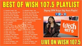 Top 20 Viral Songs Wish 107.5 2022 Playlist - Bagong OPM Hugot Ibig Kanta - Live On Wish 107.5 Bus