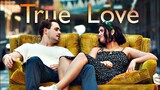 Lucy & Nick - True Love