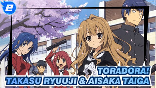 Toradora! | Takasu Ryuuji x Aisaka Taiga_2