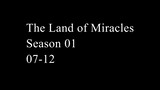 The Land of Miracles Season 1 Episode 07-12 Subtitle Indonesia