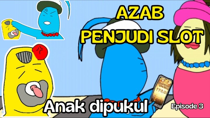 AZAB PENJUDI SLOT | ANIMASI SI UNING