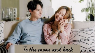 To the moon and back Episode 19 (English Subs)