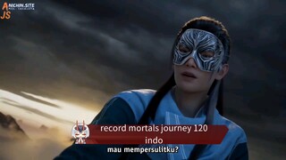 record mortals journey 120 indo