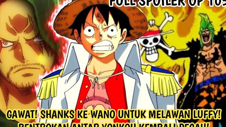 สปอยเลอร์เต็ม OP 1054 - ยอดเยี่ยม! แชงส์ทูวาโนหันไปสู้ลูฟี่! บาตูมิโอเป็นต้นเหตุ!