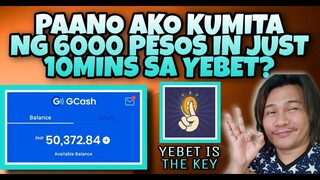 [YEBET] PAANO AKO KUMITA NG 6000PESOS sa YEBET in JUST 10MINS?