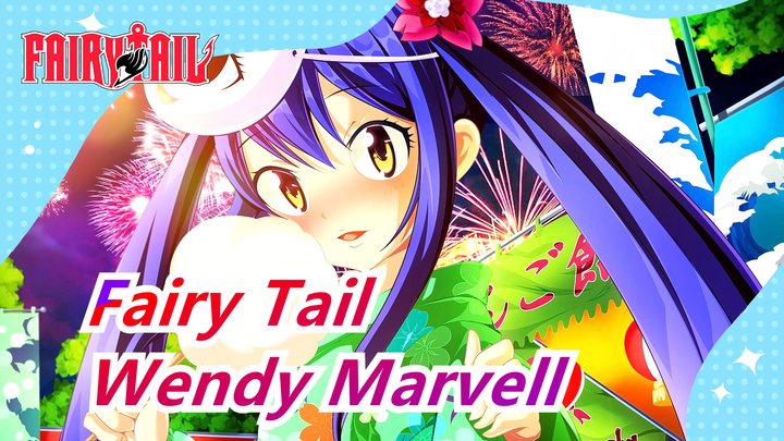 [Fairy Tail] Edisi Spesial Wendy Marvell