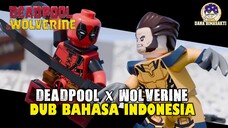 [DUB INDO] DEADPOOL VS WOLVERINE MAIN TUSUK ‼️(Bahasa Indonesia)