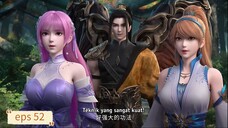 Tales Of Demons And Gods S9 eps 52 Sub Indo (END)