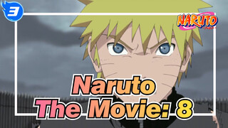 Naruto | The Movie: 8_3