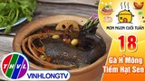 Gà H’Mông Tiềm Hạt Sen món ngon cực kỳ bổ dưỡng và rất dễ làm | Món Ngon Cuối Tuần – Tập 18