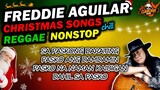 FREDDIE AGUILAR NONSTOP CHRISTMAS SONGS (Reggae Version) | DJ Claiborne Remix
