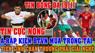TIN CỰC NÓNG: Ả-RẬP KIỆN ĐTVN LÊN FIFA VÌ MUA TRỌNG TÀI, TIẾN LINH CHẤN THƯƠNG NẶNG PHẢI GIẢI NGHỆ?
