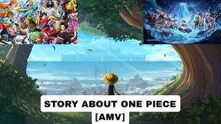 STORY ABOUT ONE PIECE 🎉🔥