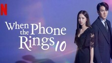 Ep-10 When The Phone Rings