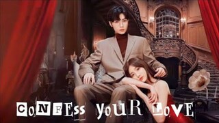 Confess your Love (Episode 5) [English Subtitles] ❤️❤️❤️