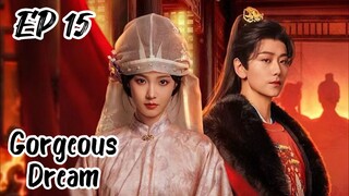 [ENG] EP 15 Gorgeous Dream