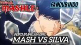 [ Fandub Indonesia ] " PERTARUNGAN EPIC MASH VS SILVA "- MASHLE