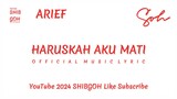 Arief - HARUSKAH AKU MATI (Official Music Lyric)