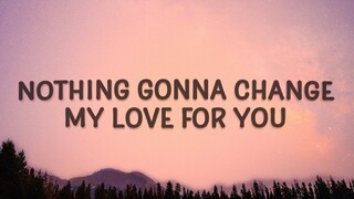 Shania Yan - Nothing's Gonna Change My Love For You (Cover Lyrics)