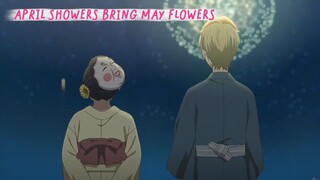 April Showers Bring May Flowers [ EP9 PART1 ]