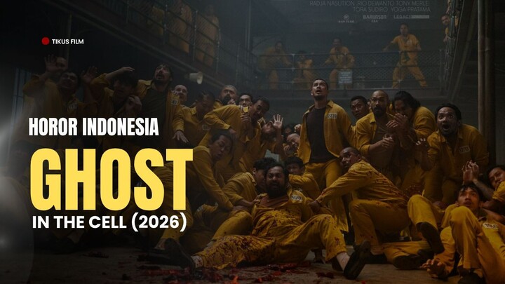 GHOST IN THE CELL (2026) - HOROR INDONESIA TERBARU