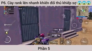 P6. Cày rank lên nhanh khiến đối thủ khiếp sợ 😱😱😱 #5