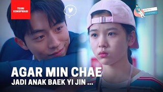 [TEORI] CELAH AGAR KIM MIN CHAE JADI ANAKNYA BAEK YI JIN — TWENTY FIVE, TWENTY ONE