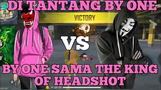 DI TANTANG BY ONE SAMA THE KING OF HEADSHOT!! DI KIRA NGECHEAT AUTO BAN